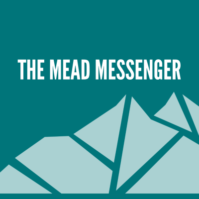 image with mountains with text reading Mead Messenger